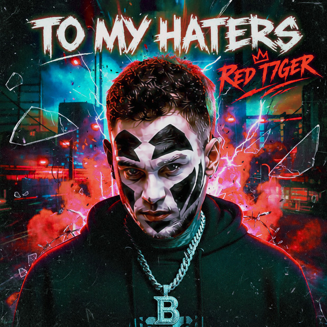 To My Haters single cover art by RED T7GER